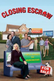 Closing Escrow 2007 one on netflix