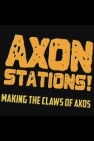 Axon Stations! 2012 one on netflix