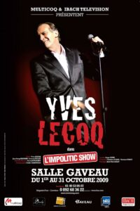 Yves Lecoq – L’Impolitic Show 2009 one on netflix