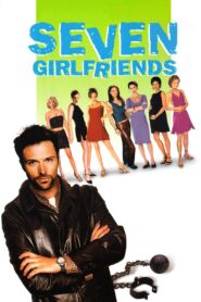 Seven Girlfriends 2000 one on netflix