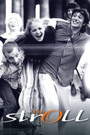 The Stroll 2003 one on netflix