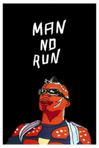 Man No Run 1989 one on netflix