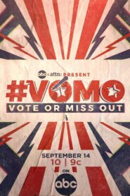 VOMO: Vote or Miss Out 2020 one on netflix