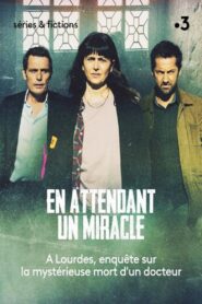 En attendant un miracle 2021 one on netflix
