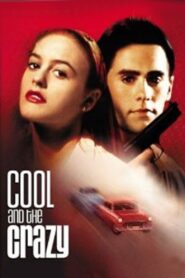 Cool and the Crazy 1994 one on netflix