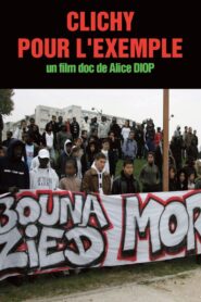 Clichy pour l’exemple 2006 one on netflix