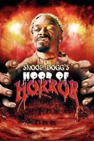 Snoop Dogg’s Hood of Horror 2006 one on netflix