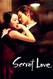 Secret Love 2010 one on netflix