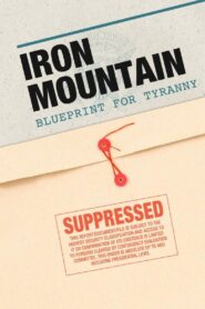 Iron Mountain: Blueprint for Tyranny 1993 one on netflix