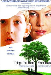 Things That Hang from Trees 2006 one on netflix