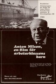 Filmen om Anton Nilson. Till arbetarklassens barn 1980 one on netflix