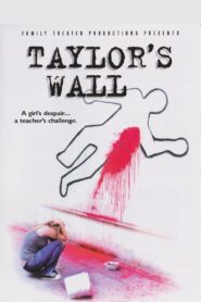 Taylor’s Wall 2001 one on netflix