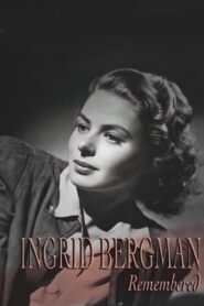 Ingrid Bergman Remembered 1996 one on netflix