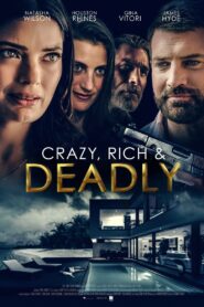 Crazy, Rich and Deadly 2020 one on netflix