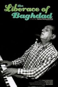 The Liberace of Baghdad 2005 one on netflix