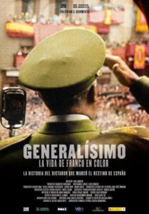 Generalísimo, la vida de Franco en color 2019 one on netflix