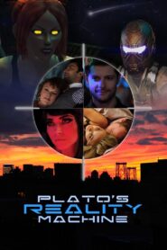 Plato’s Reality Machine 2013 one on netflix