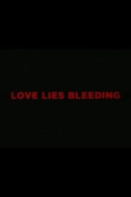 Love Lies Bleeding 1993 one on netflix