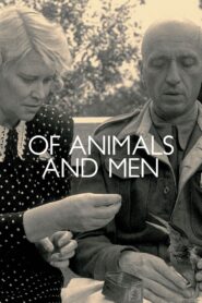 Of Animals and Men 2019 one on netflix