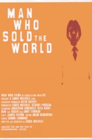 The Man Who Sold The World 2006 one on netflix