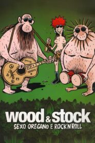 Wood & Stock: Sex, Oregano and Rock’n’Roll 2006 one on netflix