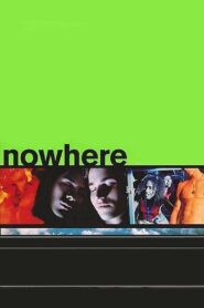 Nowhere 1997 one on netflix