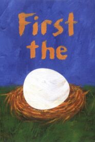 First the Egg 2009 one on netflix
