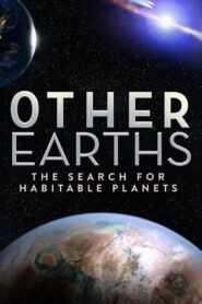 Other Earths – The Search for Habitable Planets 2021 one on netflix