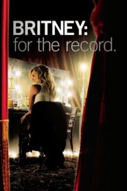 Britney: For the Record 2008 one on netflix