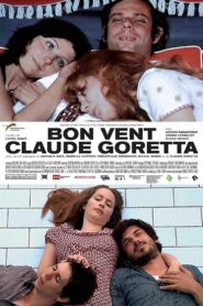 Bon vent Claude Goretta 2011 one on netflix