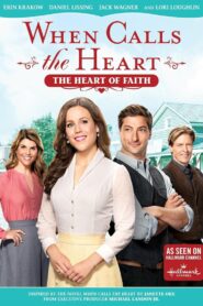 When Calls The Heart: The Heart Of Faith 2017 one on netflix