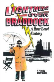 Lightning Over Braddock: A Rustbowl Fantasy 1988 one on netflix