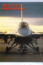 Combat in the Air – Red Flag 1997 one on netflix