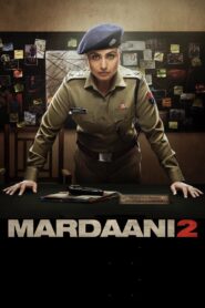 Mardaani 2 2019 one on netflix