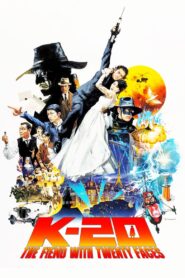 K-20: The Fiend with Twenty Faces 2008 one on netflix