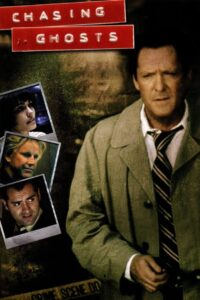 Chasing Ghosts 2005 one on netflix