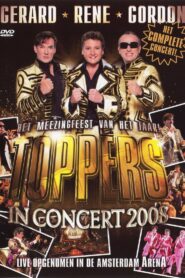 Toppers in concert 2008 2008 one on netflix