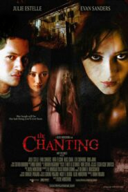 The Chanting 2006 one on netflix