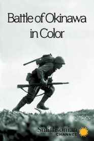 Battle of Okinawa in Color 2017 one on netflix