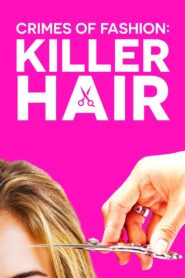 Killer Hair 2009 one on netflix