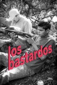 Los bastardos 2008 one on netflix