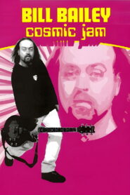 Bill Bailey: Cosmic Jam 1997 one on netflix
