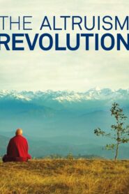 The Altruism Revolution 2015 one on netflix