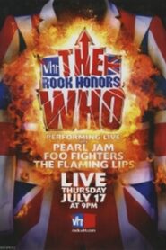 VH1 Rock Honors: The Who 2008 one on netflix