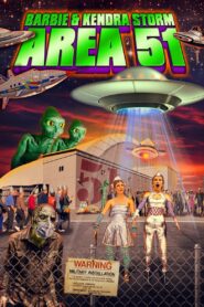 Barbie & Kendra Storm Area 51 2020 one on netflix