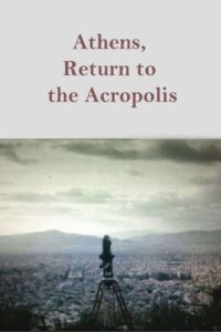 Athens, Return to the Acropolis 1983 one on netflix