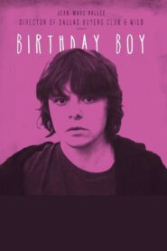Birthday Boy 2015 one on netflix