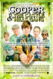 Cooper and the Castle Hills Gang 2011 one on netflix
