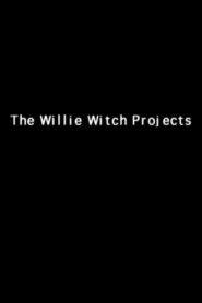 The Willie Witch Projects 1999 one on netflix