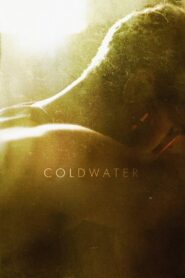 Coldwater 2013 one on netflix
